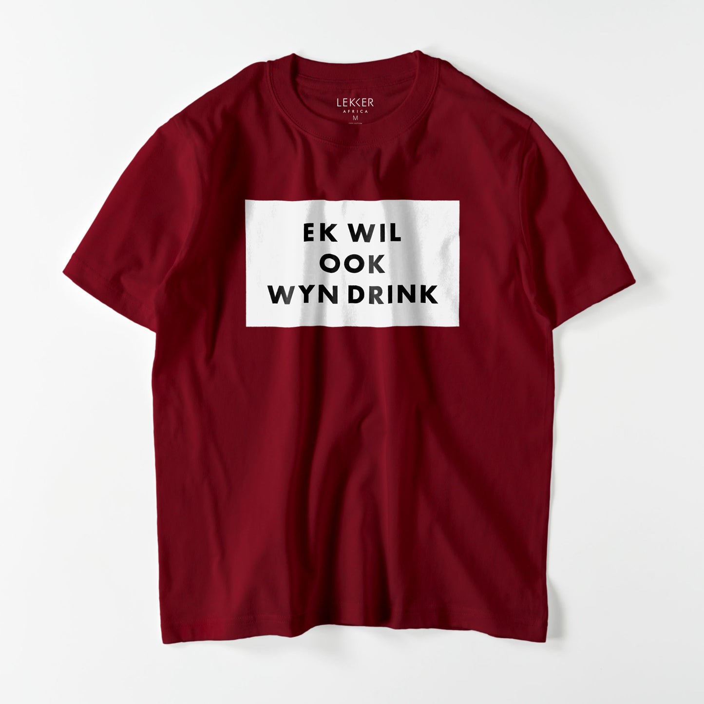 EK WIL OOK WYN DRINK Tシャツ