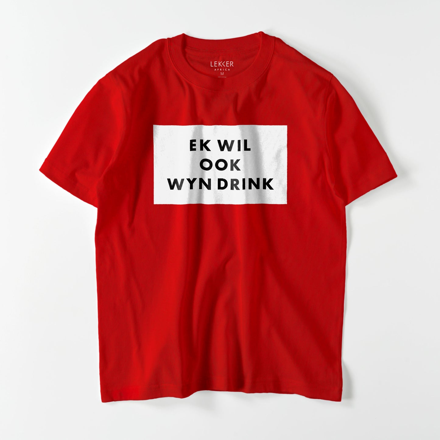 EK WIL OOK WYN DRINK Tシャツ